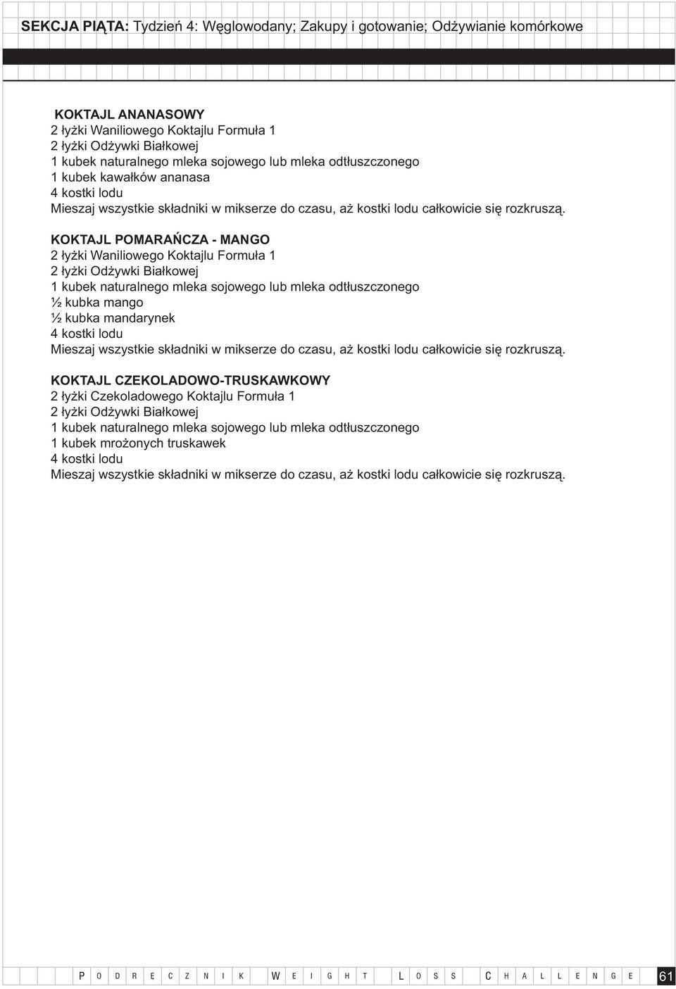 kubka mandarynek KOKTAJL CZEKOLADOWO-TRUSKAWKOWY 2 łyżki Czekoladowego Koktajlu
