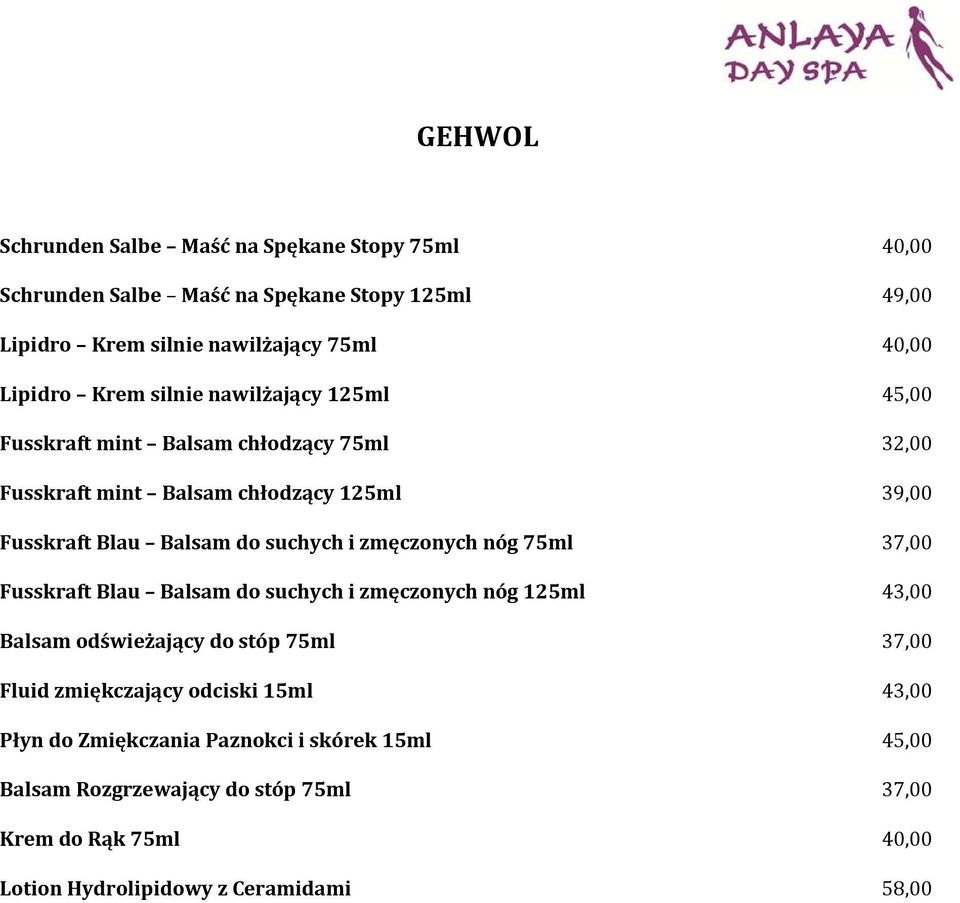zmęczonych nóg 75ml 37,00 Fusskraft Blau Balsam do suchych i zmęczonych nóg 125ml 43,00 Balsam odświeżający do stóp 75ml 37,00 Fluid zmiękczający odciski