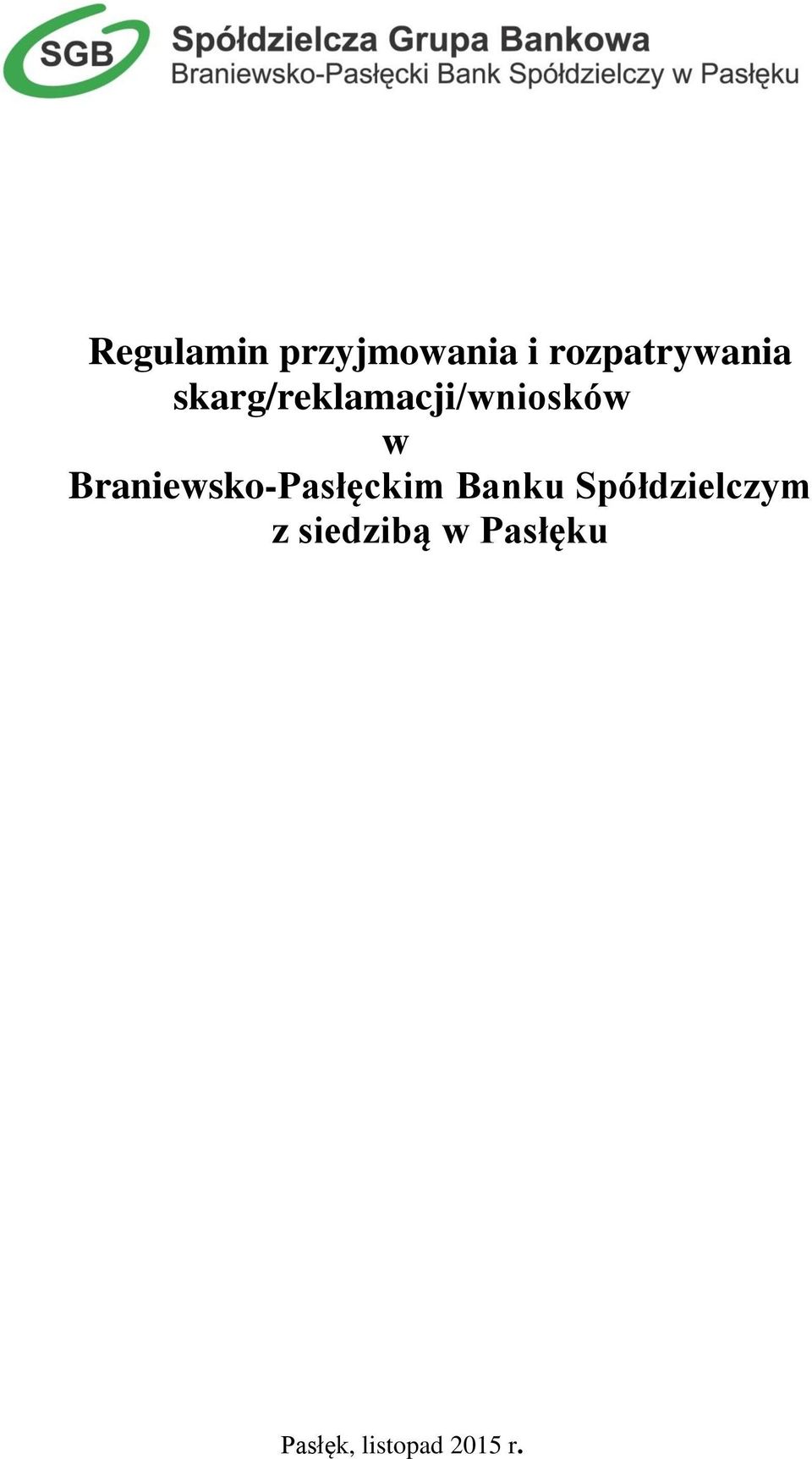 Braniewsko-Pasłęckim Banku