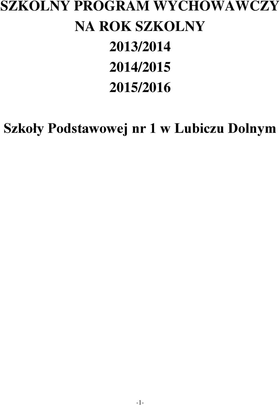 2014/2015 2015/2016 Szkoły
