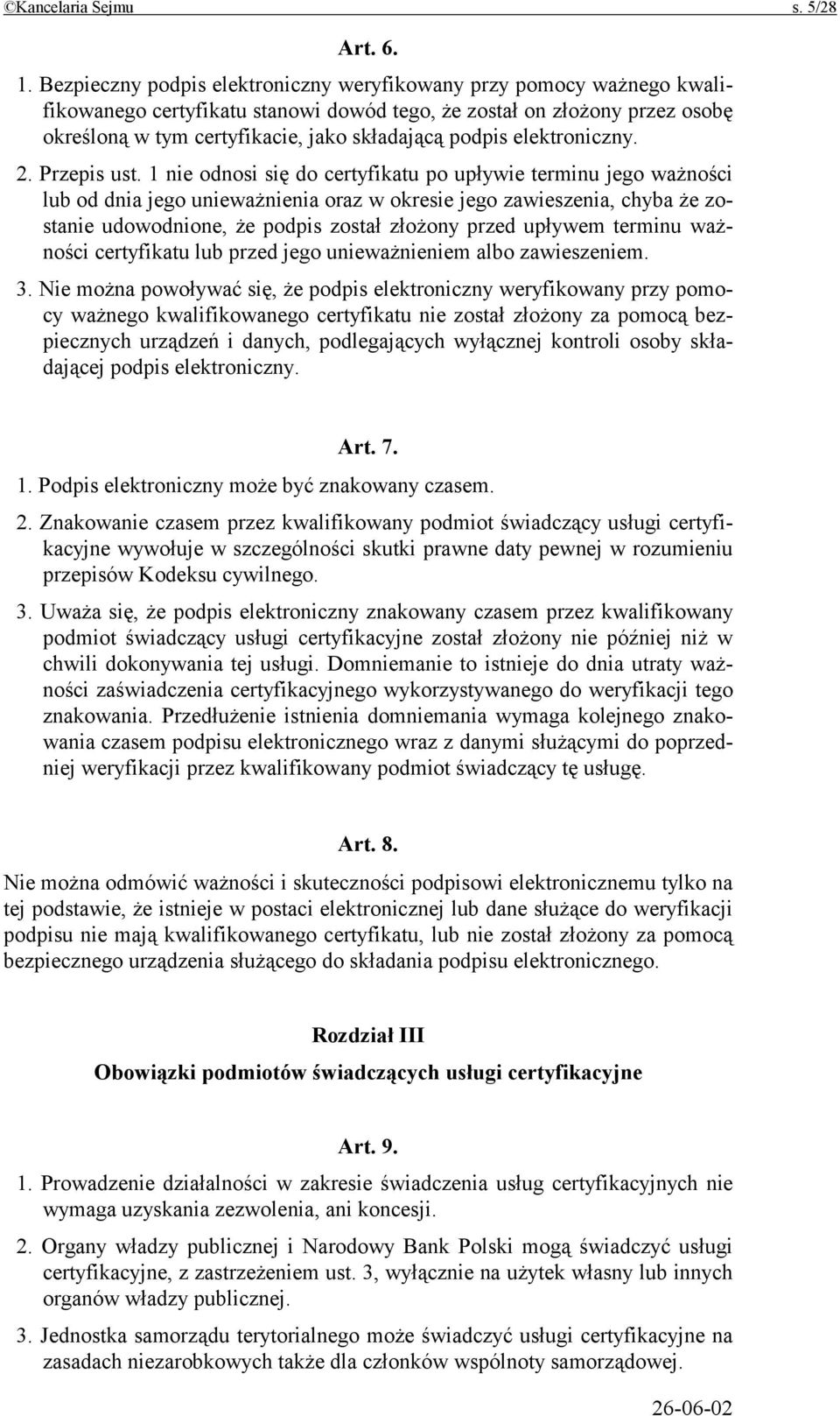 elektroniczny. 2. Przepis ust.