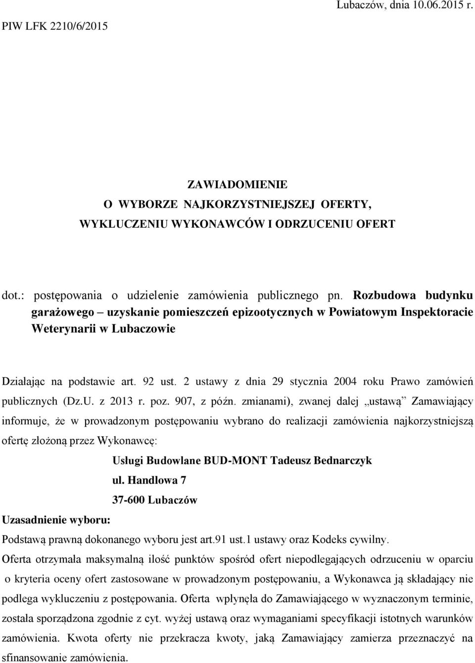 2 ustawy z dnia 29 stycznia 2004 roku Prawo zamówień publicznych (Dz.U. z 2013 r. poz. 907, z późn.