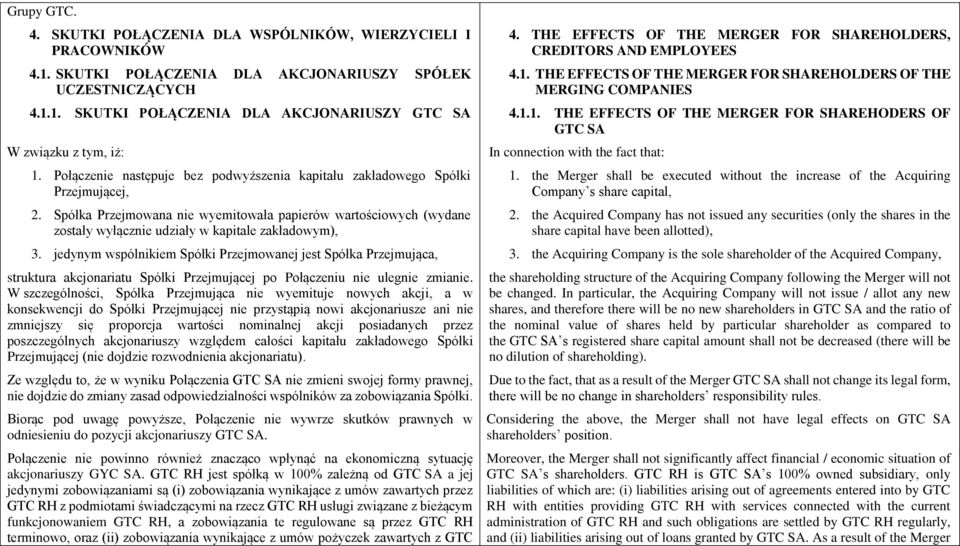 Spółka Przejmowana nie wyemitowała papierów wartościowych (wydane zostały wyłącznie udziały w kapitale zakładowym), 3.