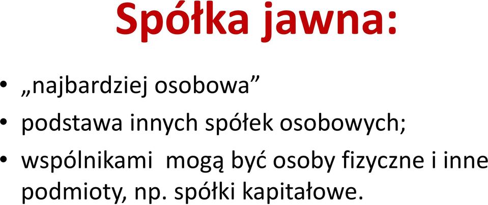 wspólnikami mogą być osoby fizyczne