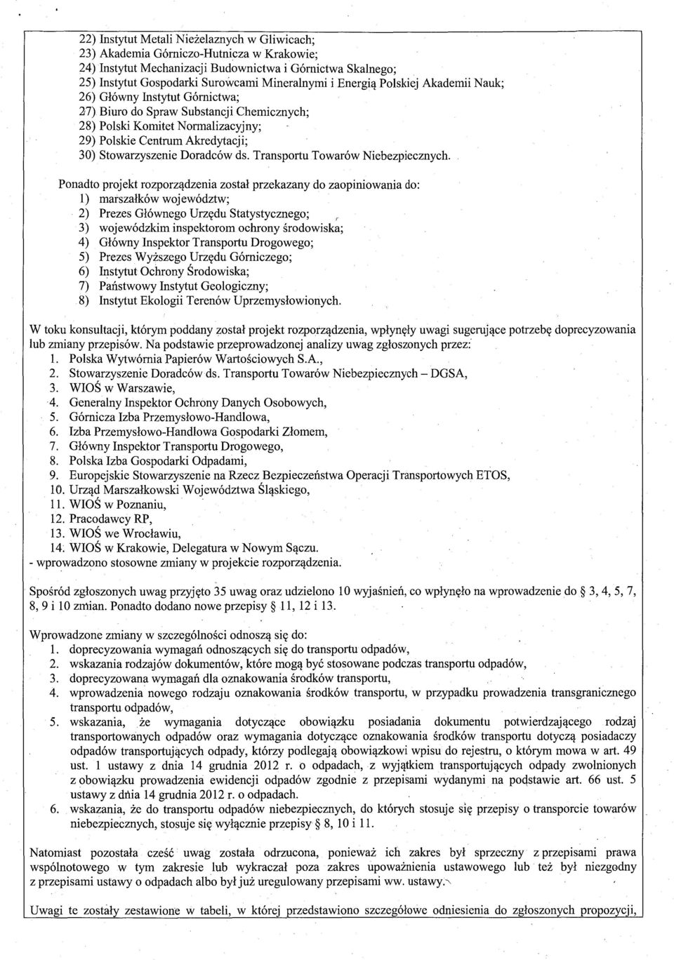 Doradców ds. Transpo rtu Towarów Niebezpiecznych.