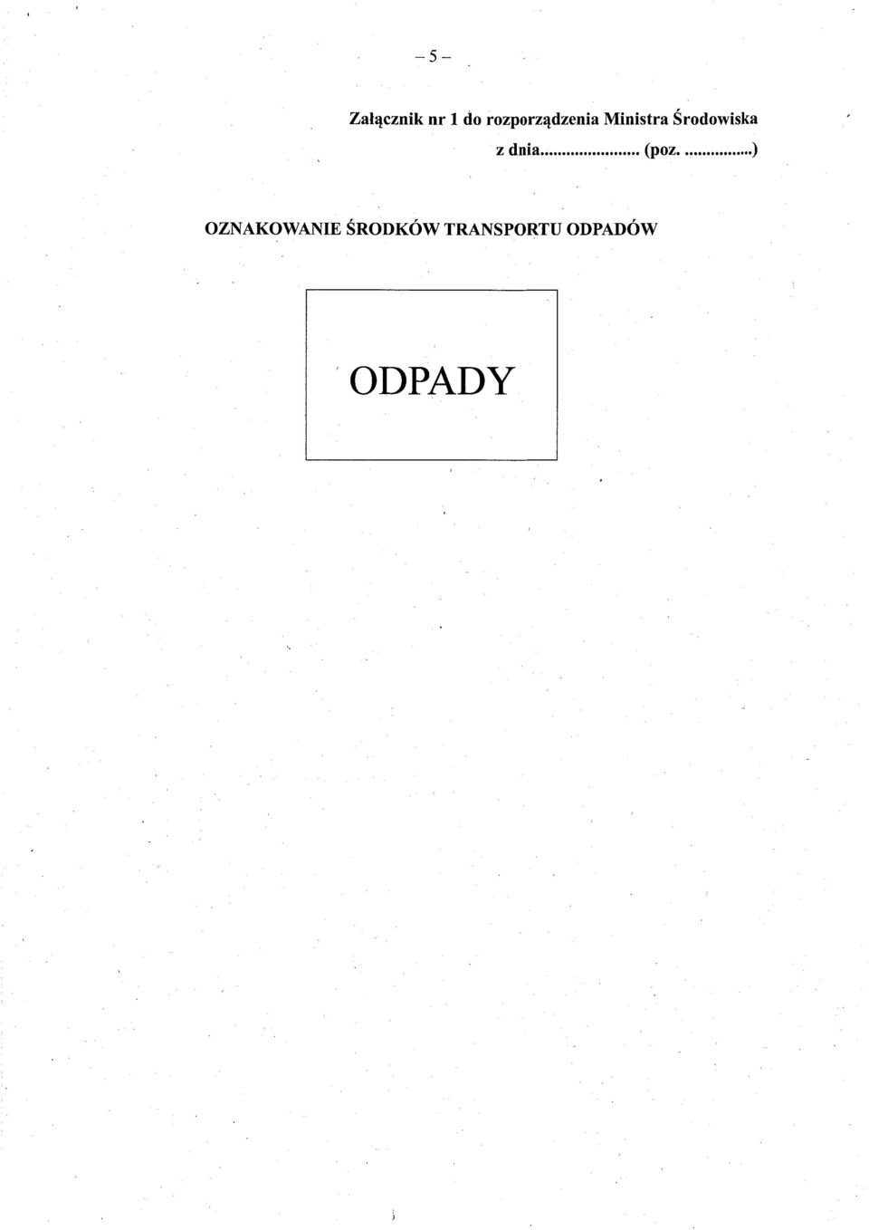 z dnia (poz.