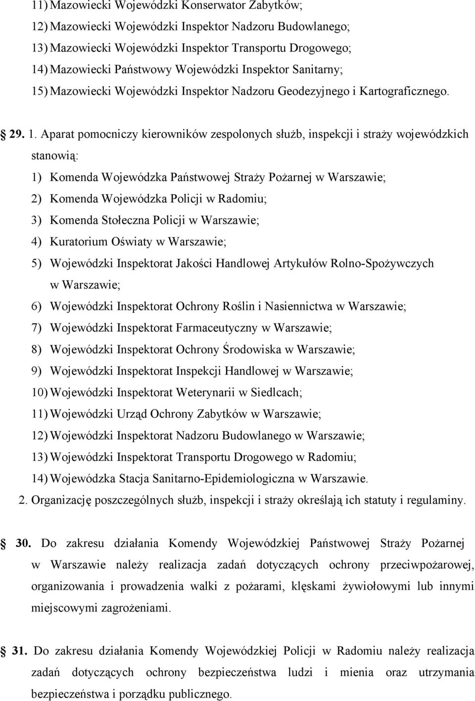 ) Mazowiecki Wojewódzki Inspektor Nadzoru Geodezyjnego i Kartograficznego. 29. 1.