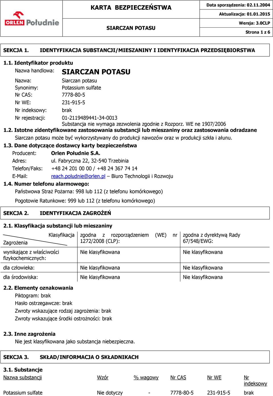 IDENTYFIKACJA SUBSTANCJI/MIESZANINY I IDENTYFIKACJA PRZEDSIĘBIORSTWA 1.