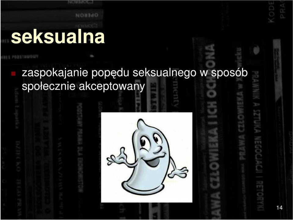 popędu seksualnego