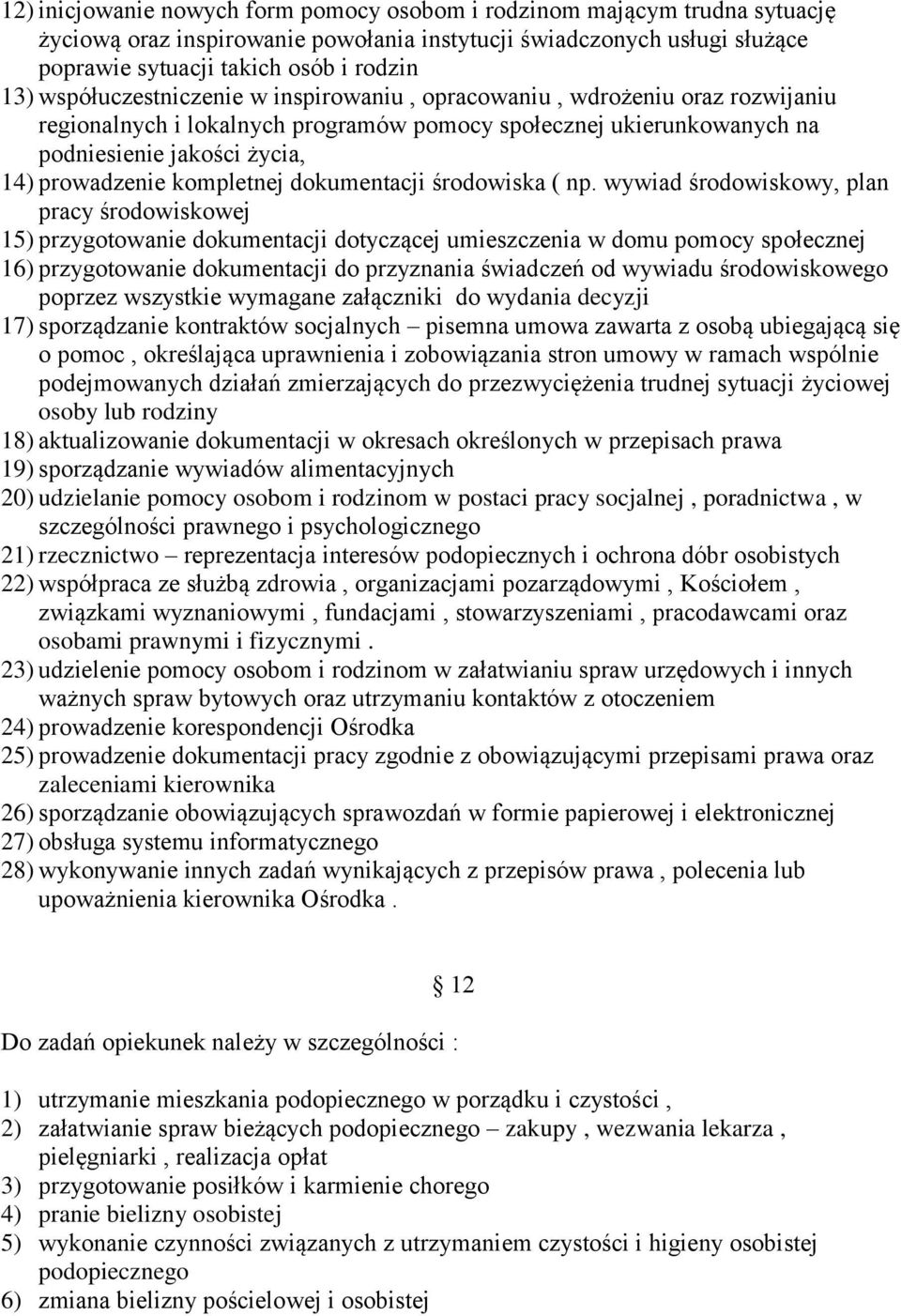 kompletnej dokumentacji środowiska ( np.