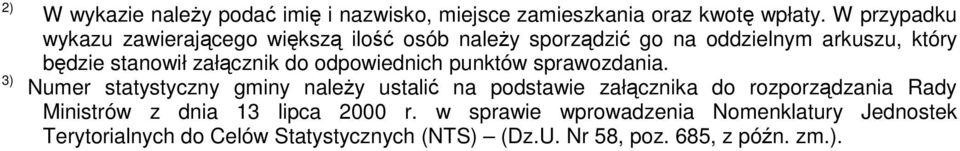 załącznik do odpowiednich punktów sprawozdania.