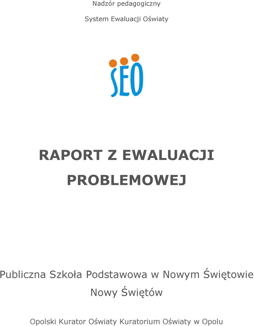 Szkoła Podstawowa w Nowym Świętowie Nowy