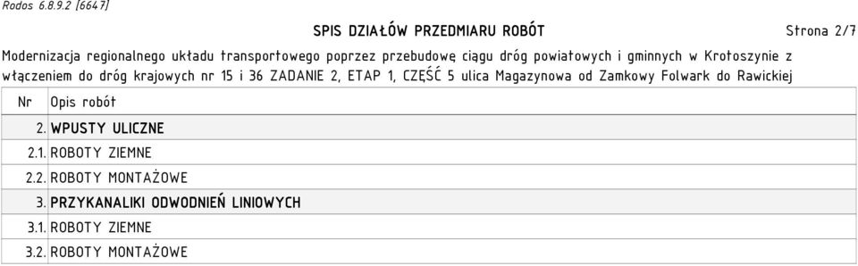 ROBOTY ZIEMNE 2.2. ROBOTY MONTAŻOWE 3.