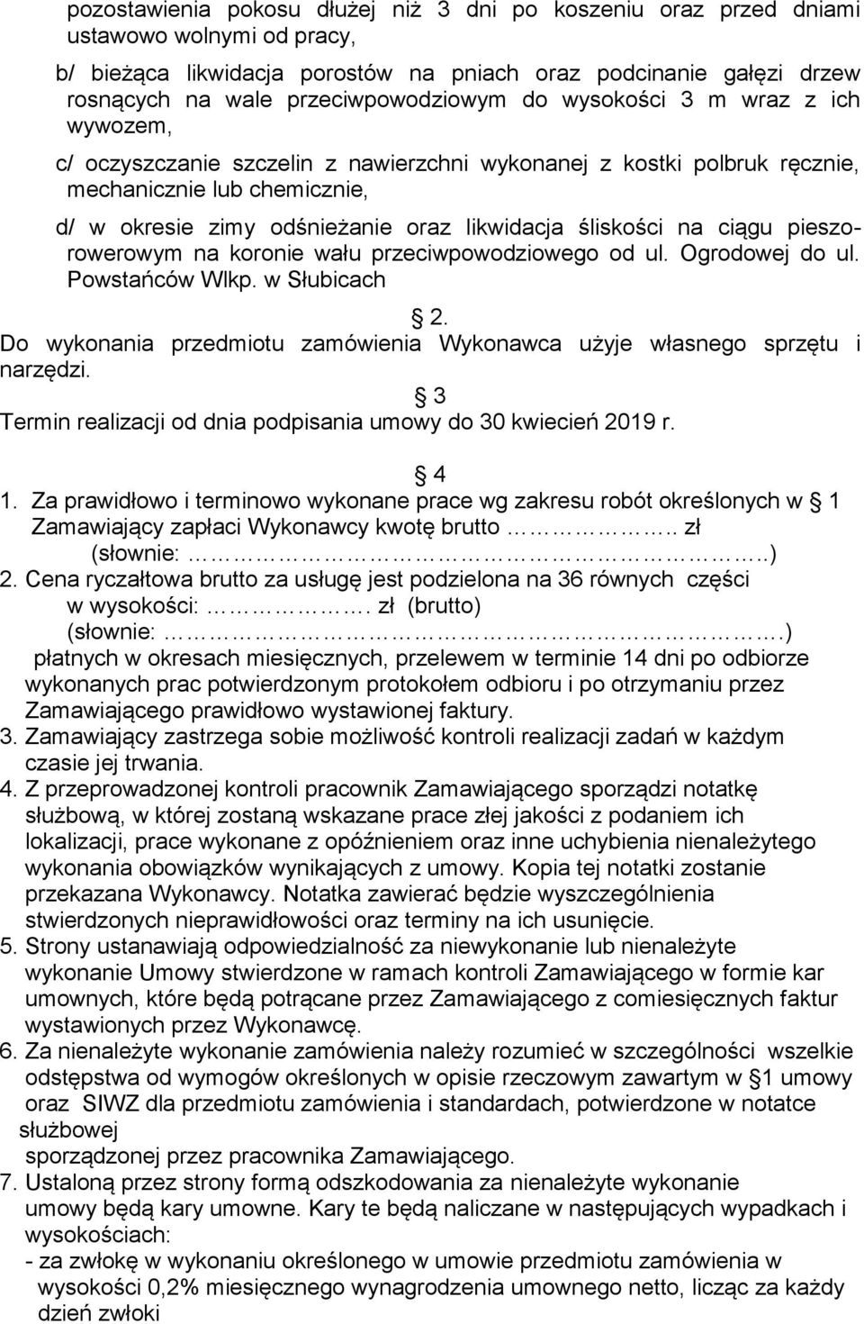 likwidacja śliskości na ciągu pieszorowerowym na koronie wału przeciwpowodziowego od ul. Ogrodowej do ul. Powstańców Wlkp. w Słubicach 2.