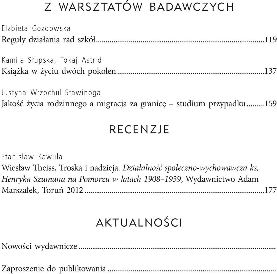 ..159 RECENZJE Wiesław Theiss, Troska i nadzieja. Działalność społeczno-wychowawcza ks.