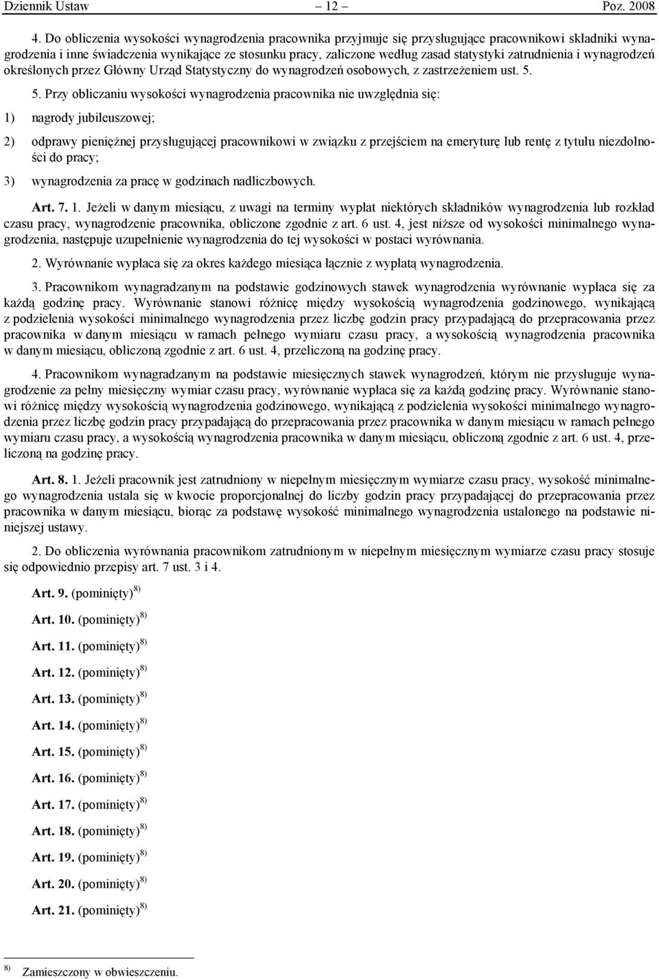 zatrudnienia i wynagrodzeń określonych przez Główny Urząd Statystyczny do wynagrodzeń osobowych, z zastrzeżeniem ust. 5.