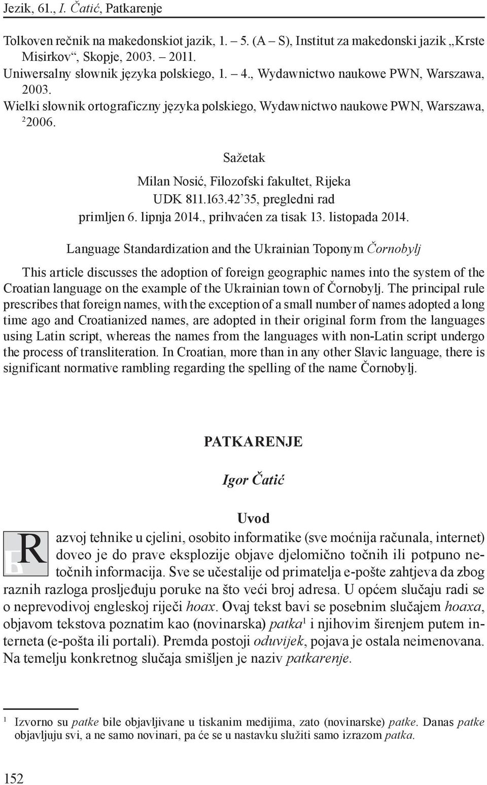 42 35, pregledni rad primljen 6. lipnja 2014., prihvaćen za tisak 13. listopada 2014.