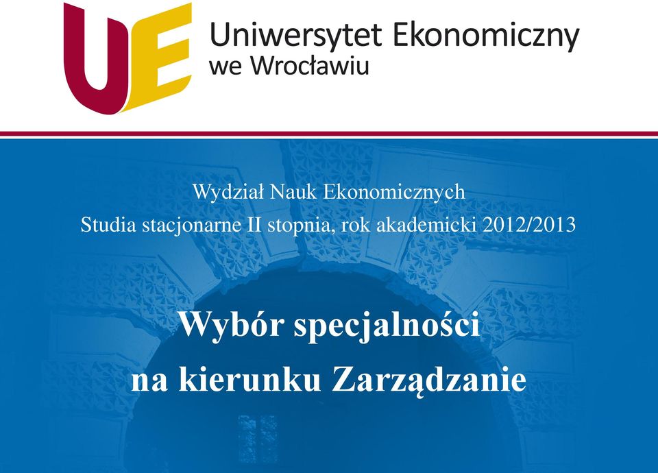 rok akademicki 2012/2013 Wybór