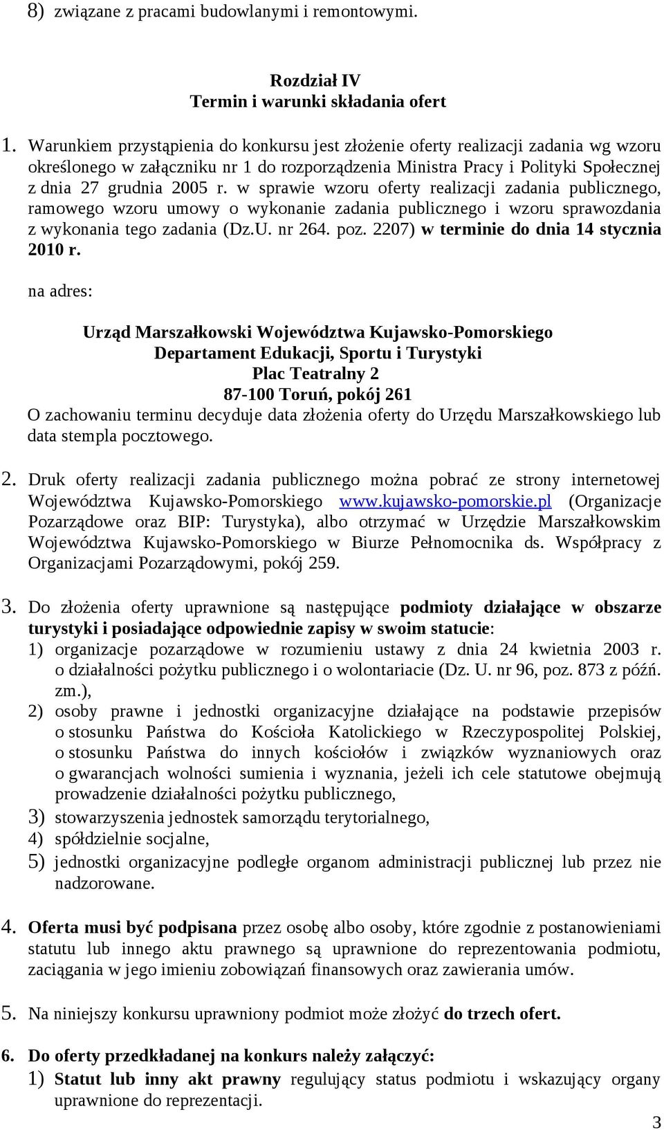 w sprawie wzoru oferty realizacji zadania publicznego, ramowego wzoru umowy o wykonanie zadania publicznego i wzoru sprawozdania z wykonania tego zadania (Dz.U. nr 264. poz.