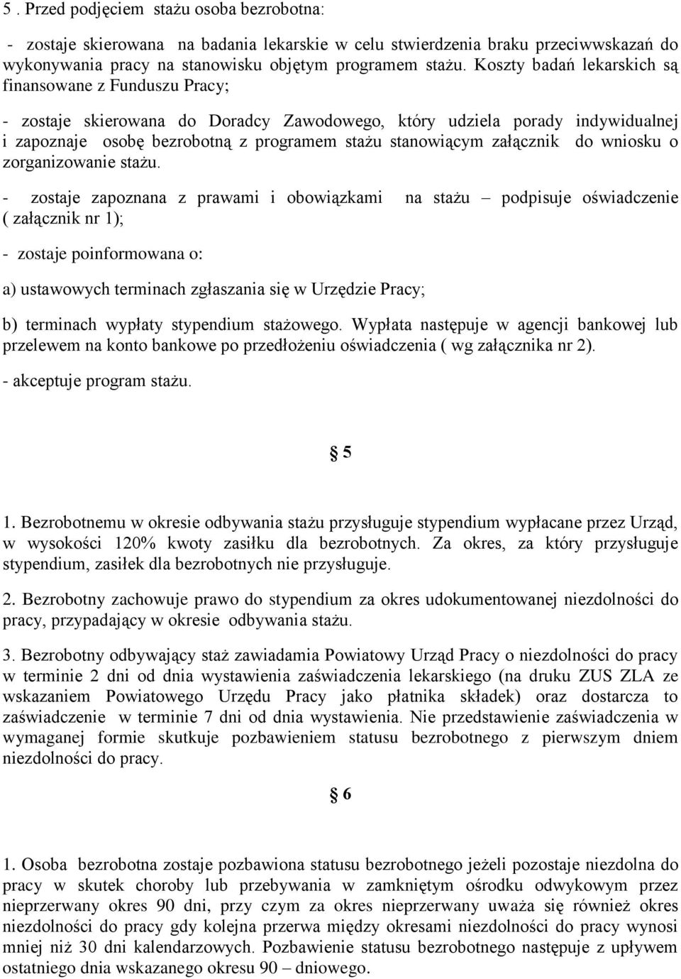 załącznik do wniosku o zorganizowanie stażu.