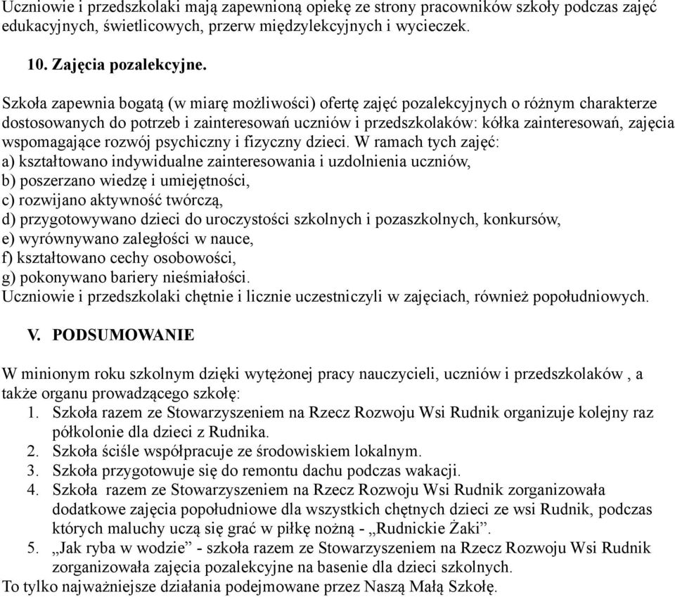 wspomagające rozwój psychiczny i fizyczny dzieci.