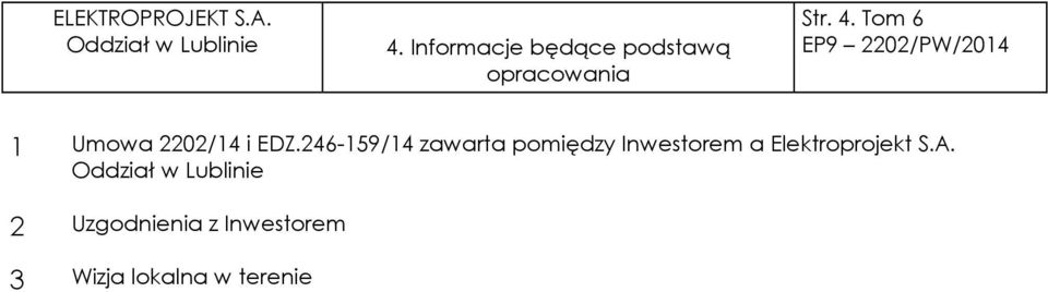 246-159/14 zawarta pomiędzy Inwestorem a
