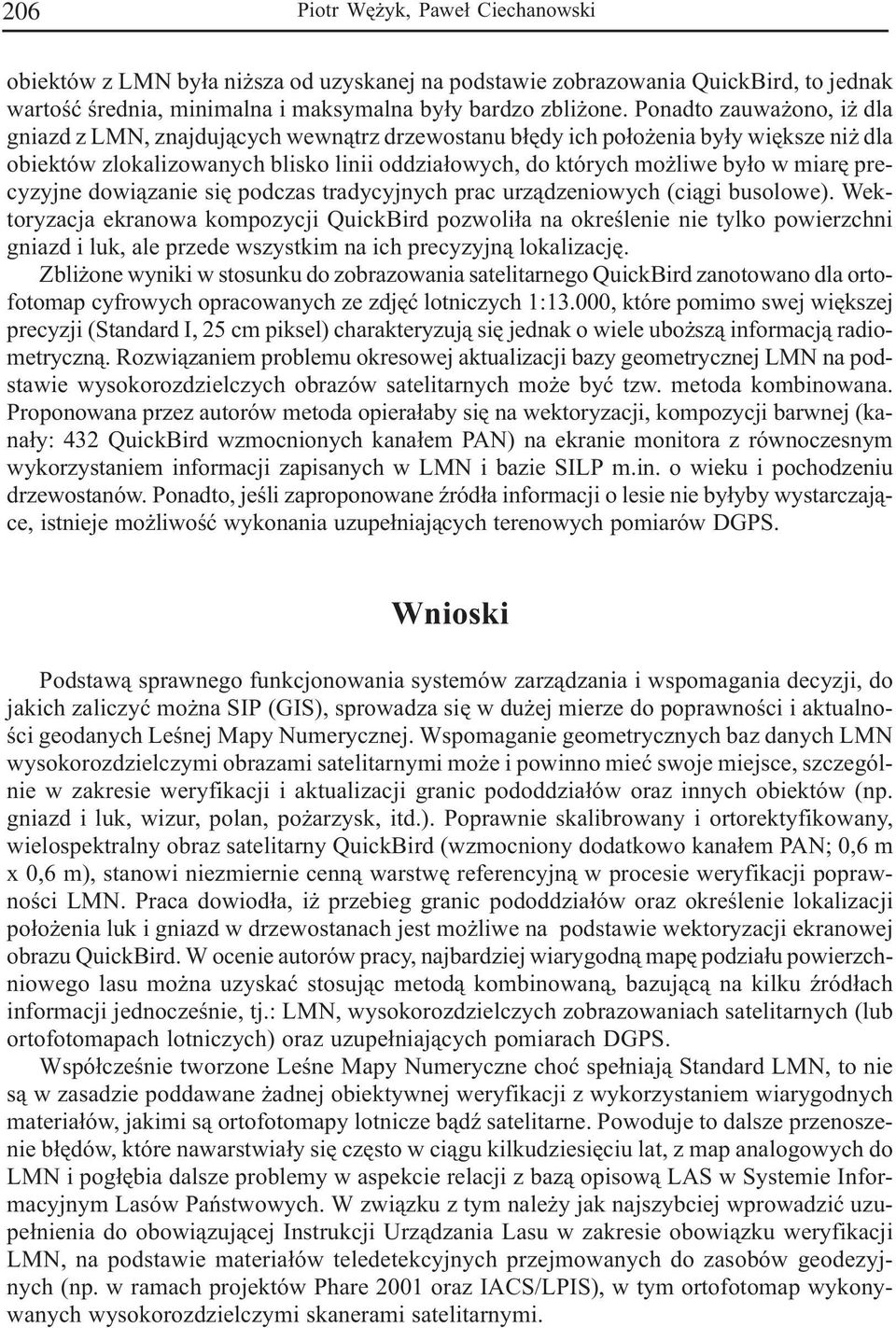 precyzyjne dowi¹zanie siê podczas tradycyjnych prac urz¹dzeniowych (ci¹gi busolowe).