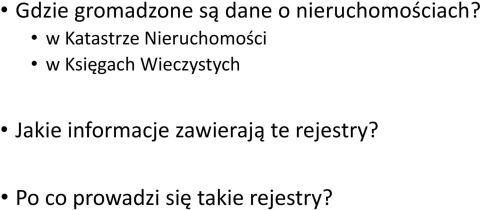 w Katastrze Nieruchomości w Księgach