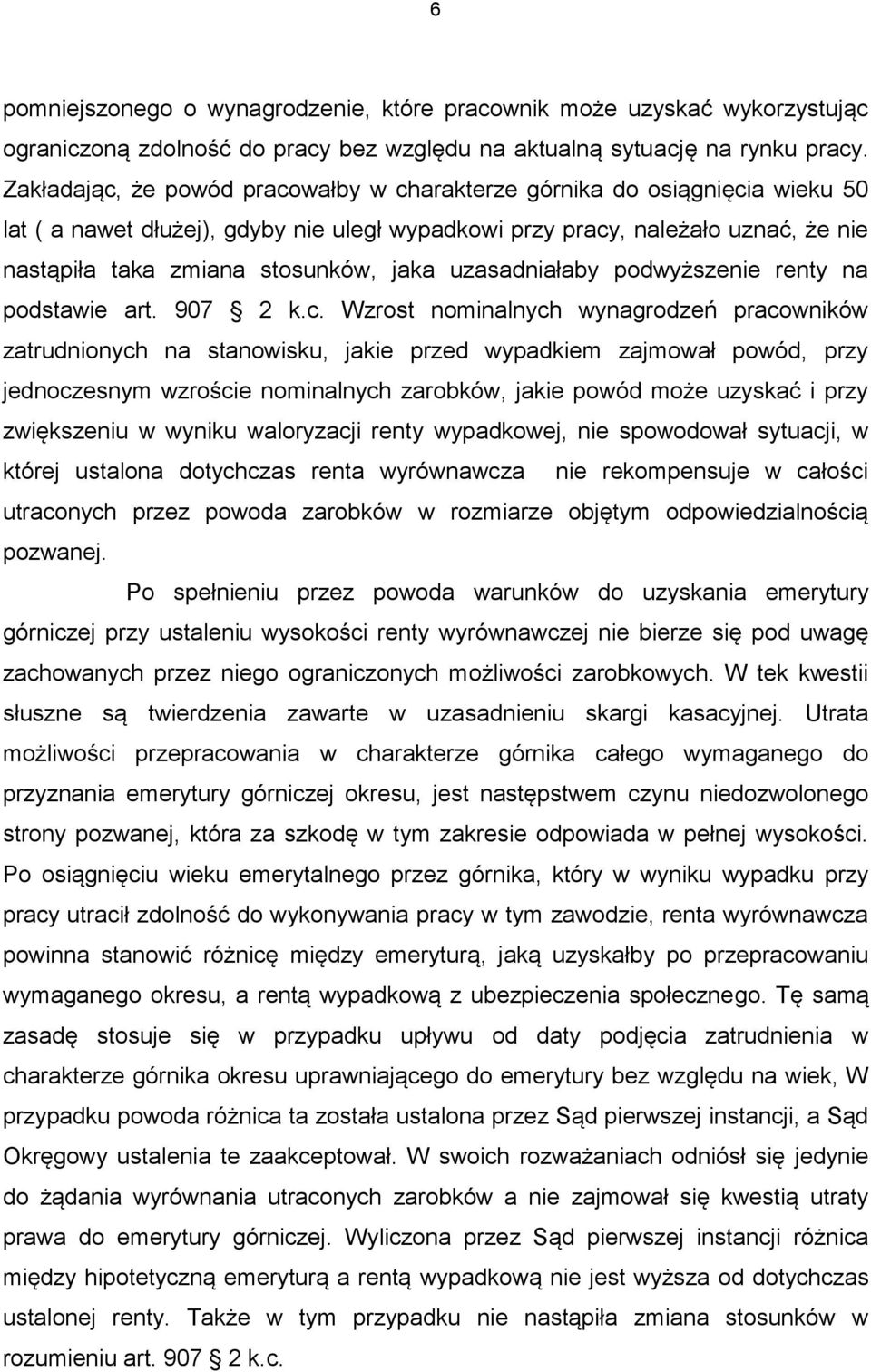 uzasadniałaby podwyższenie renty na podstawie art. 907 2 k.c.