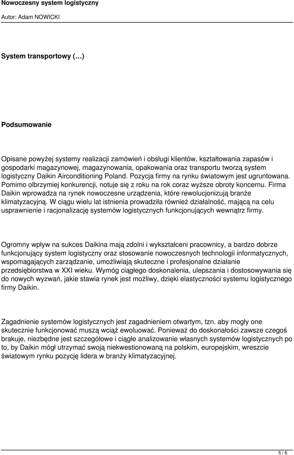 Firma Daikin wprowadza na rynek nowoczesne urządzenia, które rewolucjonizują branże klimatyzacyjną.