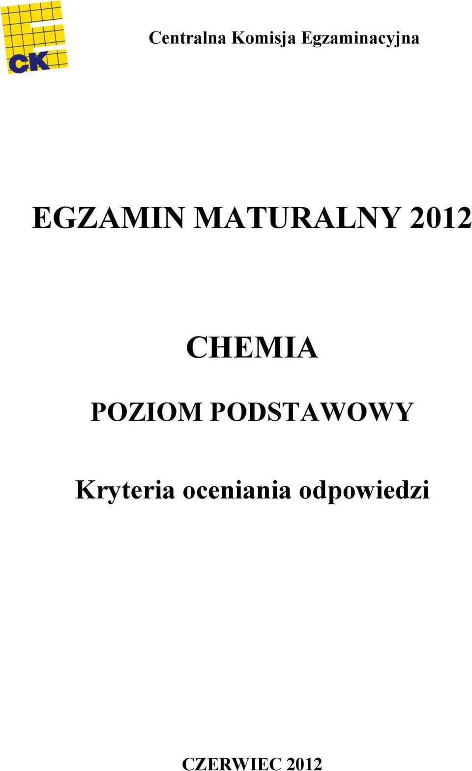 MATURALNY 2012 CHEMIA POZIOM