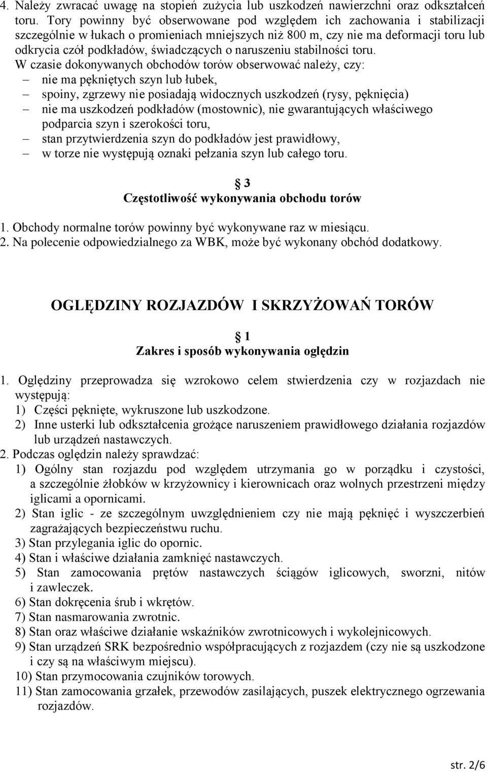 naruszeniu stabilności toru.