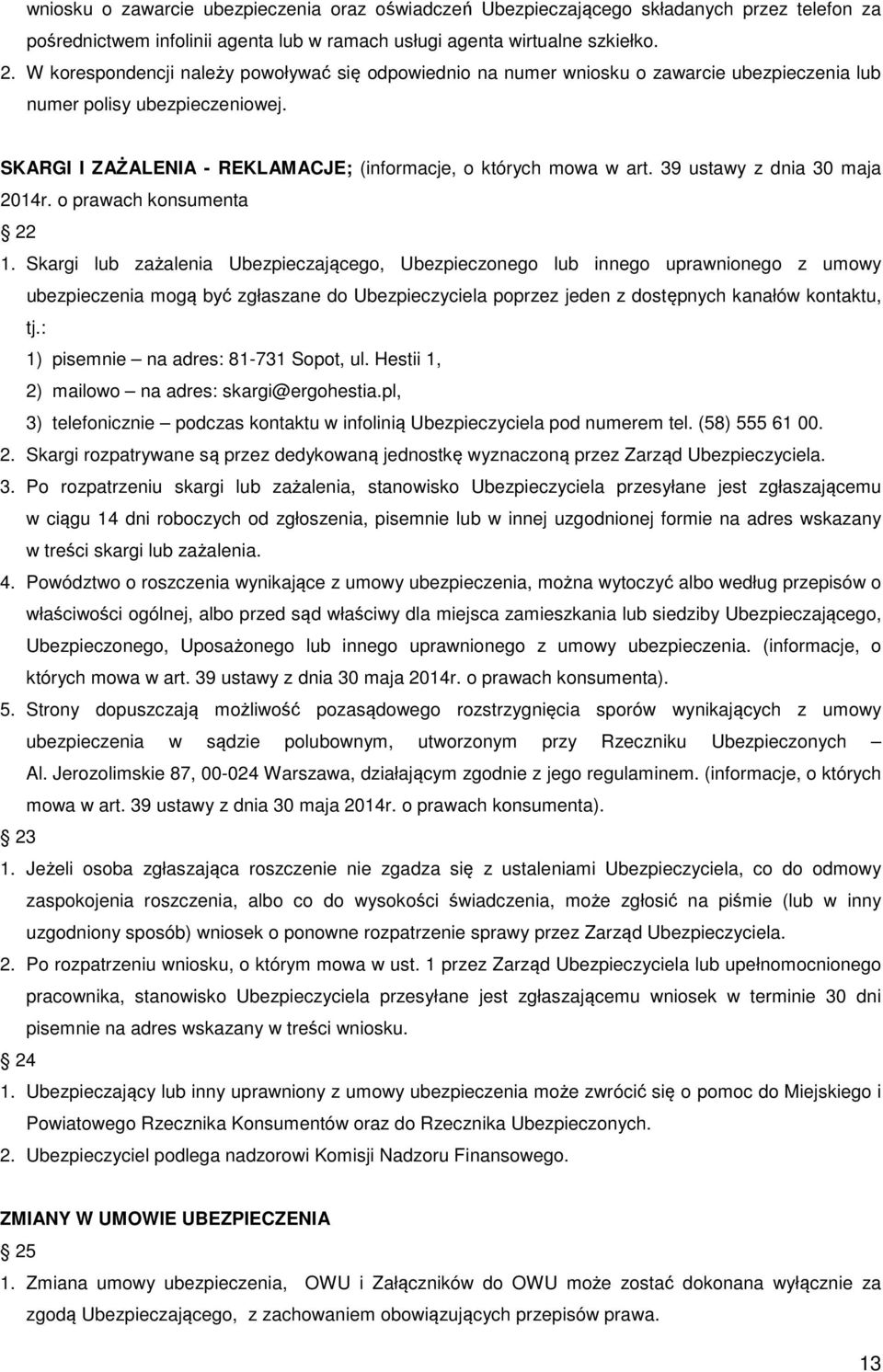 39 ustawy z dnia 30 maja 2014r. o prawach konsumenta 22 1.