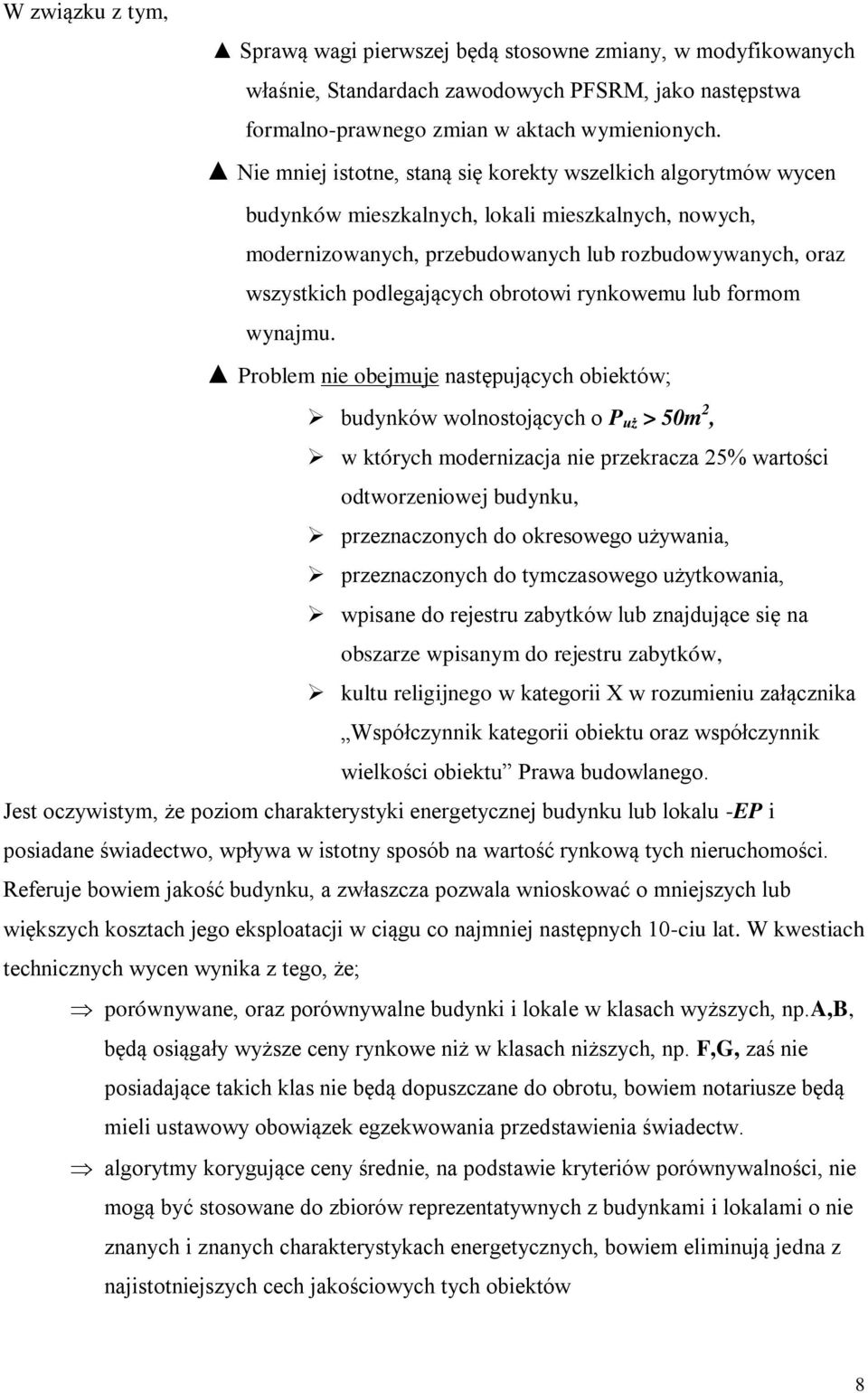 rykowemu lub formom wyajmu.