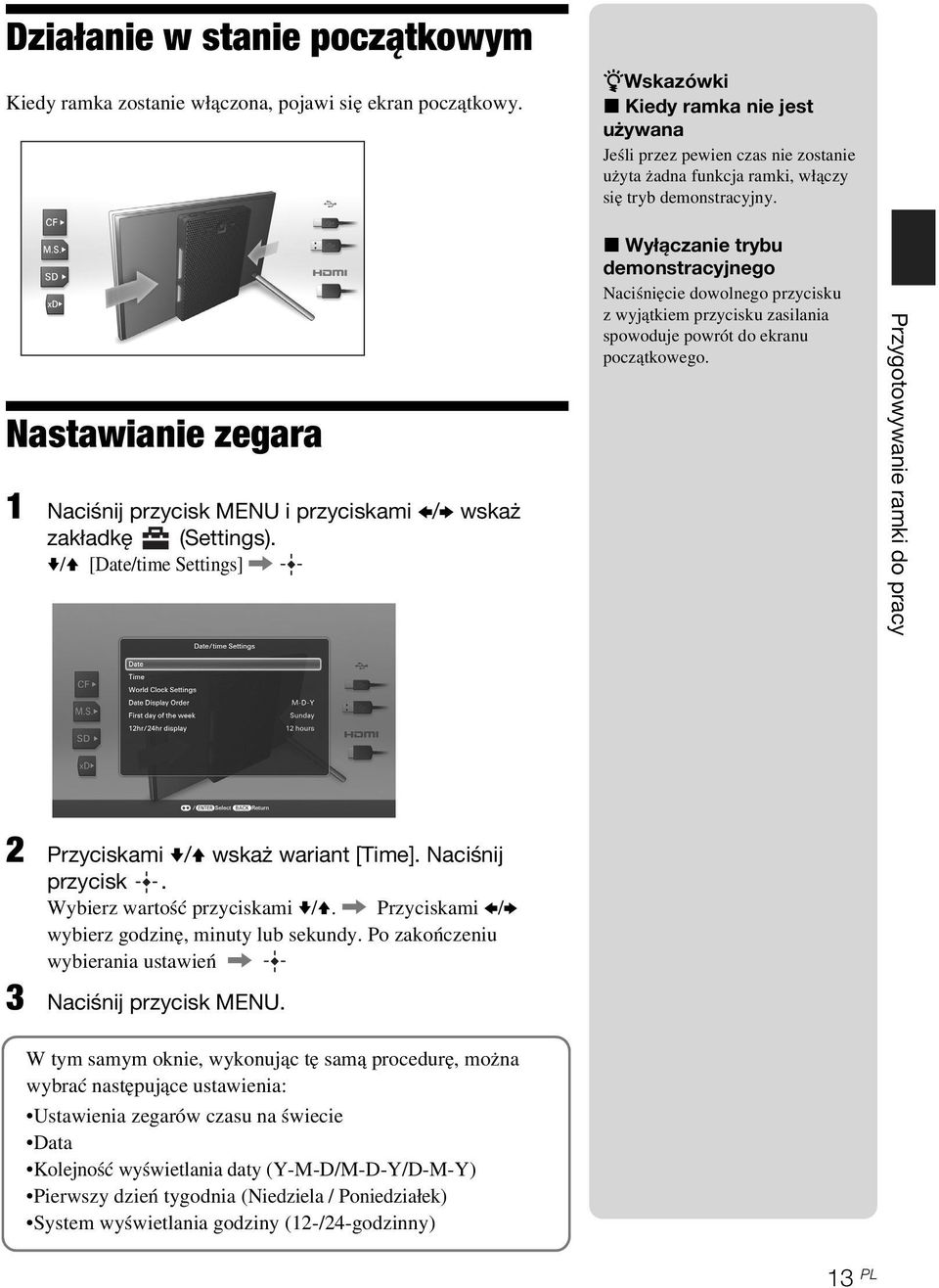 Nastawianie zegara 1 Naciśnij przycisk MENU i przyciskami B/b wskaż zakładkę (Settings).