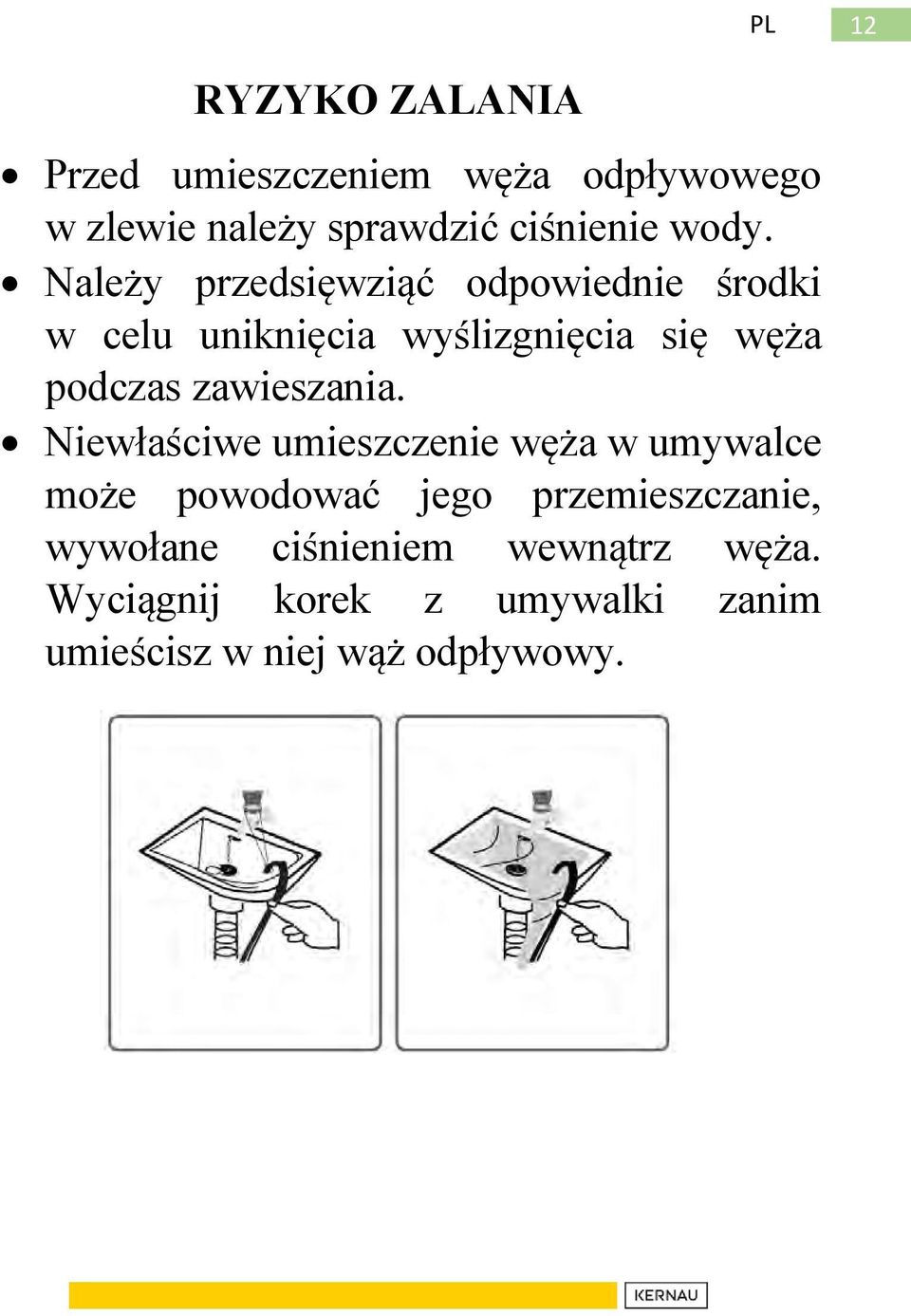 podczas zawieszania.