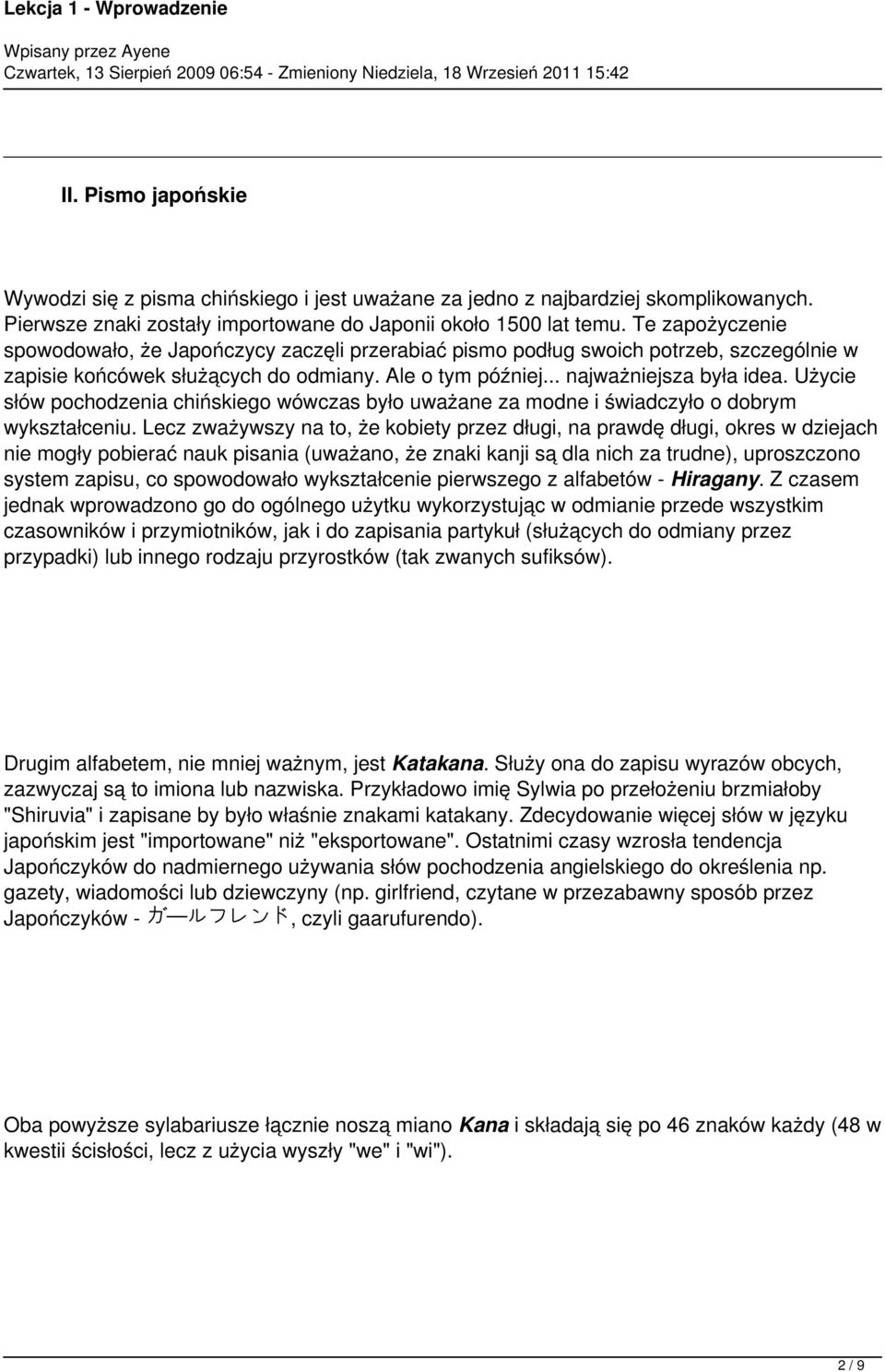 Użycie słów pochodzenia chińskiego wówczas było uważane za modne i świadczyło o dobrym wykształceniu.