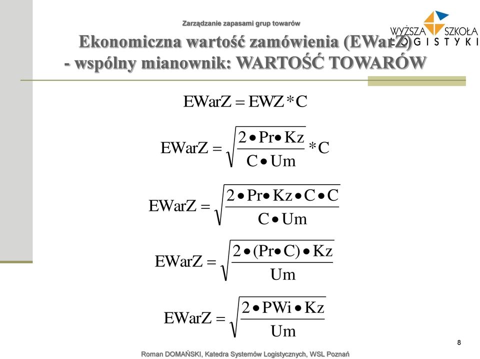 EWZ*C EWarZ 2 Pr Kz C Um *C EWarZ 2 Pr Kz C