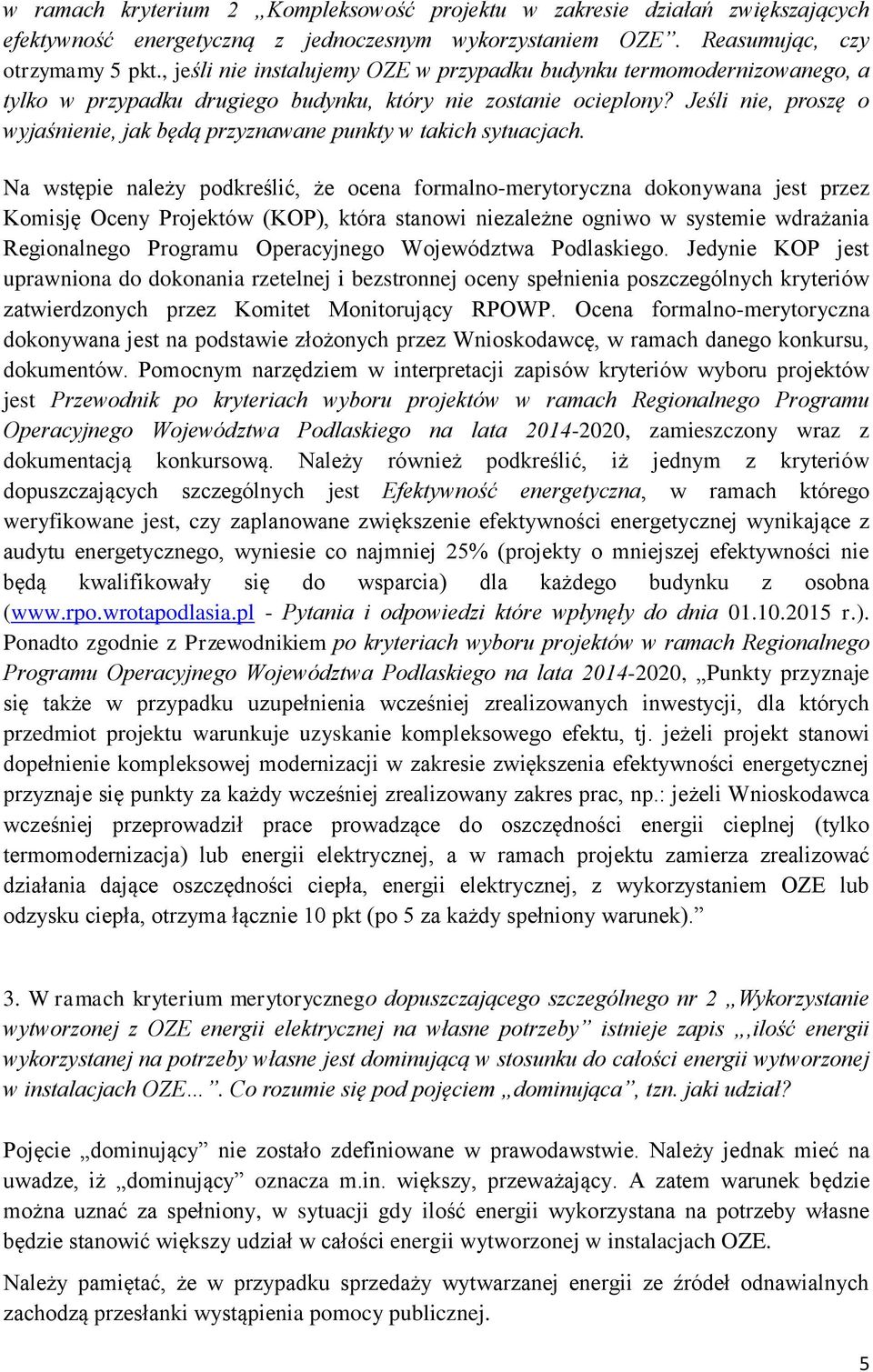 Jeśli nie, proszę o wyjaśnienie, jak będą przyznawane punkty w takich sytuacjach.