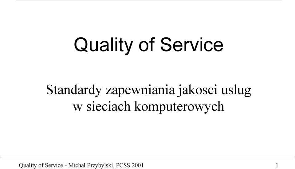 sieciach komputerowych Quality