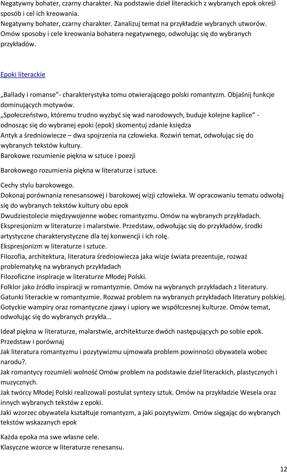 Epoki literackie Ballady i romanse - charakterystyka tomu otwierającego polski romantyzm. Objaśnij funkcje dominujących motywów.