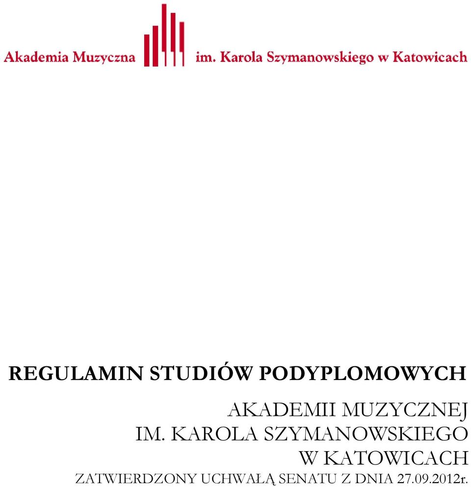 KAROLA SZYMANOWSKIEGO W KATOWICACH