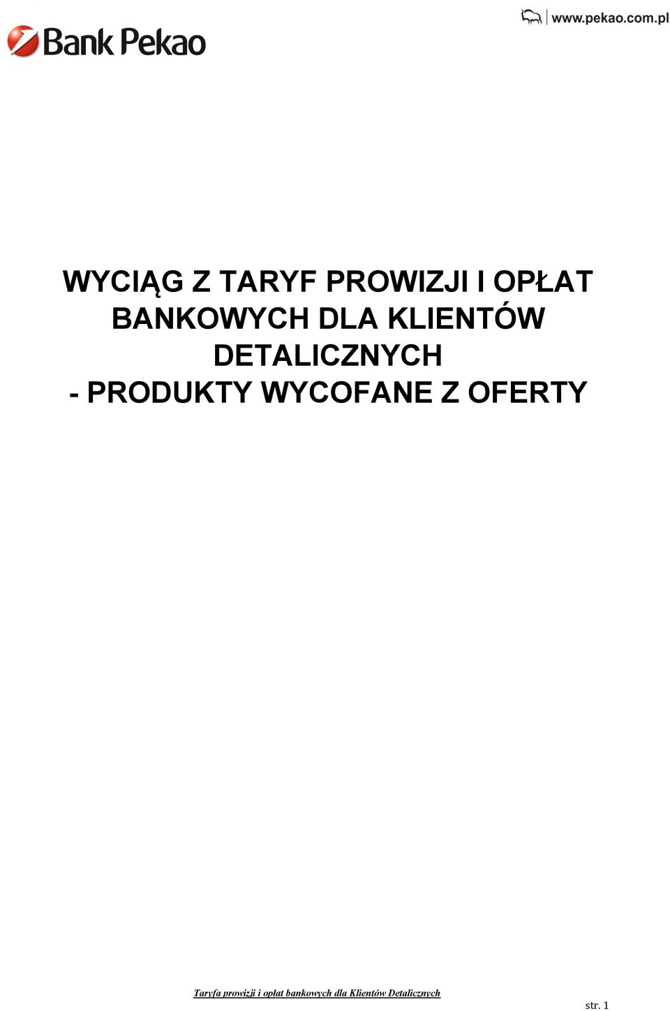 KLIENTÓW DETALICZNYCH -