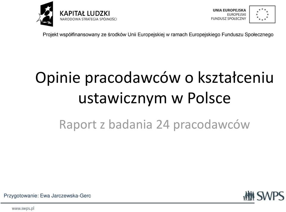 Polsce Raport z badania 24