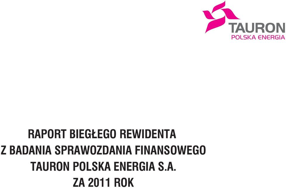 SPRAWOZDANIA FINANSOWEGO