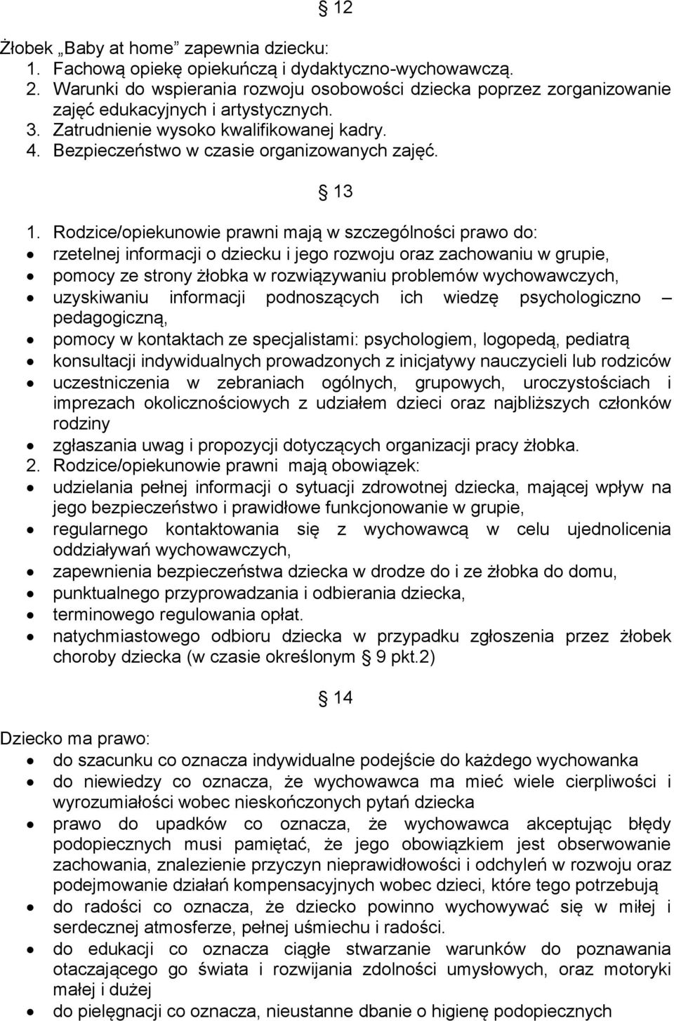 Bezpieczeństwo w czasie organizowanych zajęć. 13 1.
