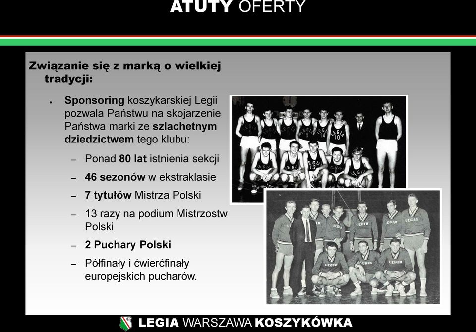 Ponad 80 lat istnienia sekcji 46 sezonów w ekstraklasie 7 tytułów Mistrza Polski 13 razy
