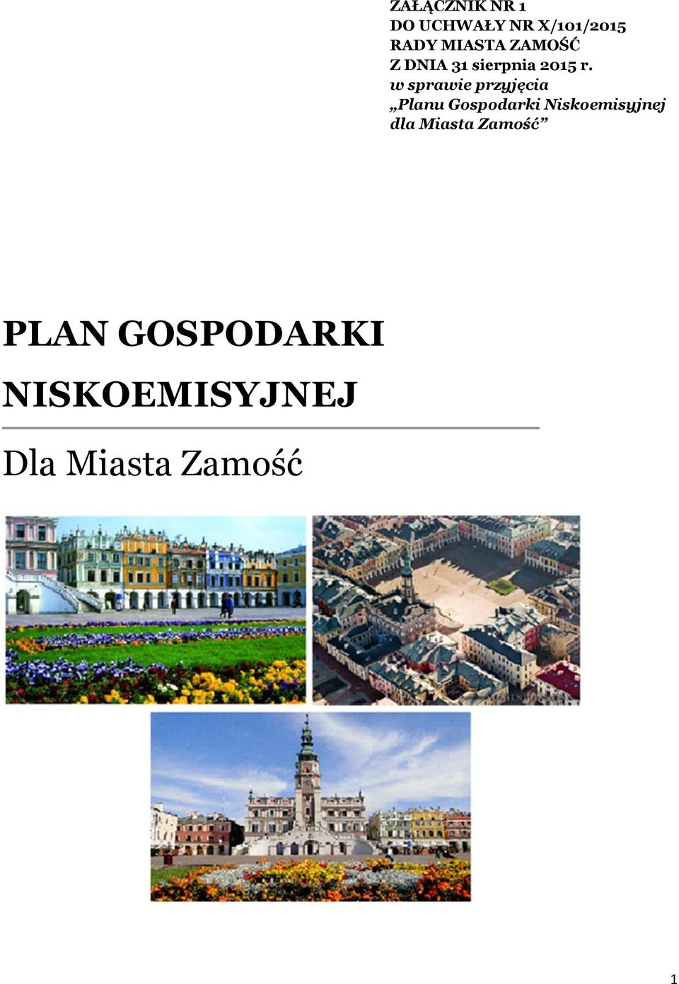 w sprawie przyjęcia Planu Gospodarki Niskoemisyjnej