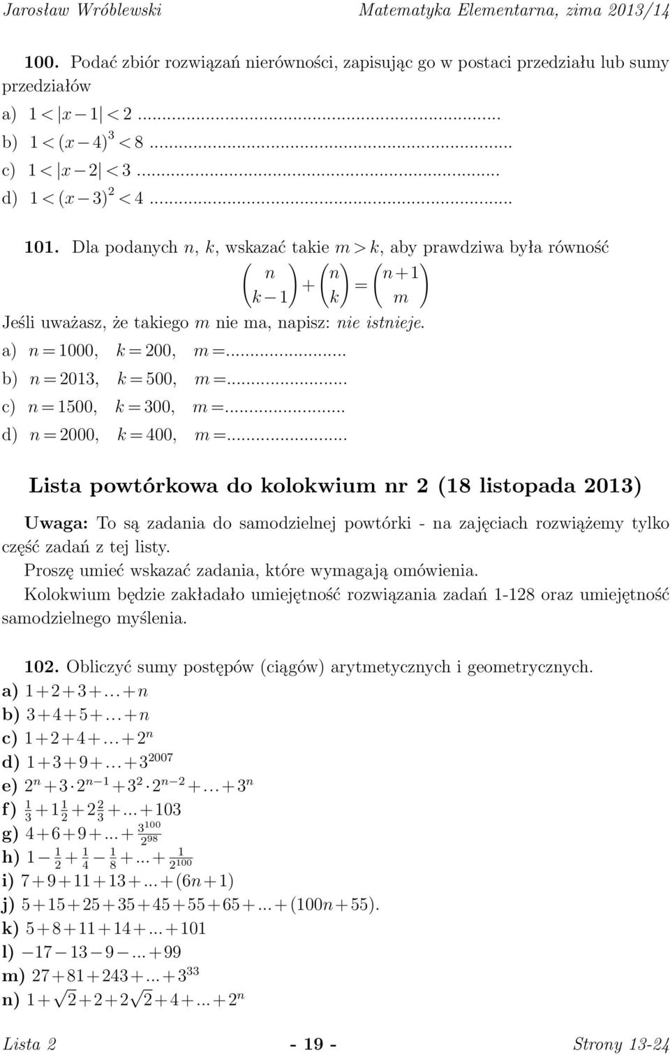 .. b) n = 2013, k = 500, m =... c) n = 1500, k = 300, m =... d) n = 2000, k = 400, m =.