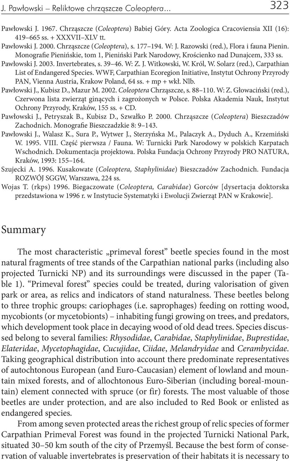 Invertebrates, s. 39 46. W: Z. J. Witkowski, W. Król, W. Solarz (red.), Carpathian List of Endangered Species.